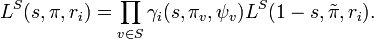 L^S(s,\pi,r_i) = \prod_{v \in S} \gamma_i(s,\pi_v,\psi_v) L^S(1-s,\tilde{\pi},r_i).