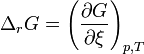 \Delta _r G=\left (\frac{\partial G}{\partial \xi}\right )_{p,T}