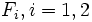 F_i, i=1,2