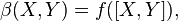 \beta(X,Y)=f(\left[X,Y\right]),