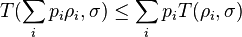 T(\sum_i p_i \rho_i,\sigma) \leq \sum_i p_i T(\rho_i,\sigma)