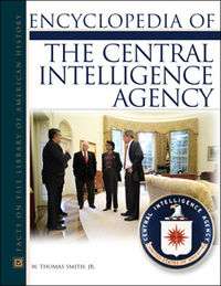 Encyclopedia of the Central Intelligence Agency