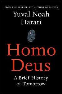 Homo Deus: A Brief History of Tomorrow