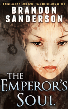 Cover of The Emperor's Soul by Brandon Sanderson, showing artwork by Alexander Nanitchkov.