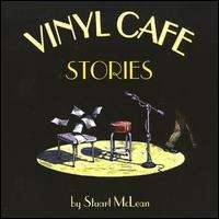 Vinyl Cafe Stories by Stuart McLean