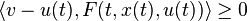 \langle v-u(t), F(t,x(t),u(t))\rangle\geq 0