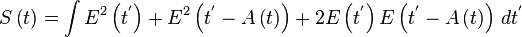 S\left(t\right)=\int E^2\left(t^{'} \right)+E^2\left(t^{'} -A\left(t\right)\right)+2E\left(t^{'} \right)E\left(t^{'} -A\left(t\right)\right)\, dt^{'}