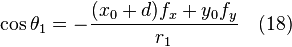 \cos \theta_1 = -\frac{(x_0+d) f_x + y_0 f_y}{r_1} \quad (18)