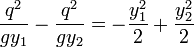 {q^2 \over gy_1} - {q^2 \over gy_2} = -{y_1^2 \over 2} + {y_2^2 \over 2}