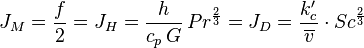 J_M=\frac{f}{2} = J_H = \frac{h}{c_p\, G}\,{Pr}^{\frac{2}{3}}= J_D = \frac{k'_c}{\overline{v}} \cdot {Sc}^{\frac{2}{3}}