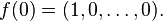 f(0) = (1, 0, \dots, 0).