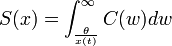 S(x)=\int_{\frac{\theta}{x(t)}}^{\infty}C(w)dw