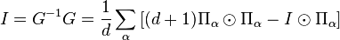  I=G^{-1}G = \frac1d \sum_\alpha \left[ (d+1)\Pi_\alpha \odot \Pi_\alpha - I\odot \Pi_\alpha \right]