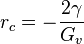 r_c = -\frac{2\gamma}{G_v}