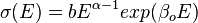  \sigma(E) = b E^{\alpha -1} exp(\beta_o E) 