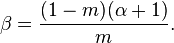 \beta =\frac{(1-m)(\alpha +1)}{m}.