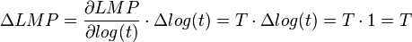 \Delta LMP = \frac{\partial LMP}{\partial log(t)} \cdot \Delta log(t) = T \cdot \Delta log(t) = T \cdot 1 = T 